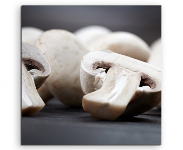 Food Fotografie Aufgeschnittene frische Champignons auf Leinwand exklusives Wandbild moderne Fotog